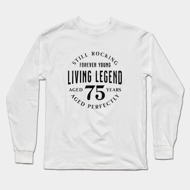 75 Years of Memories: Joyful & Humorous Long Sleeve T-Shirt by MEWRCH